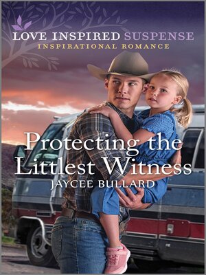 cover image of Protecting the Littlest Witness